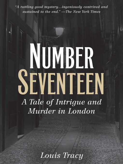 Title details for Number Seventeen by Louis Tracy - Available